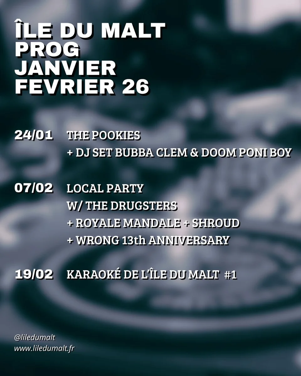 Local Party à l’Île du Malt (The Drugsters + Shroud + Royale Mandale)