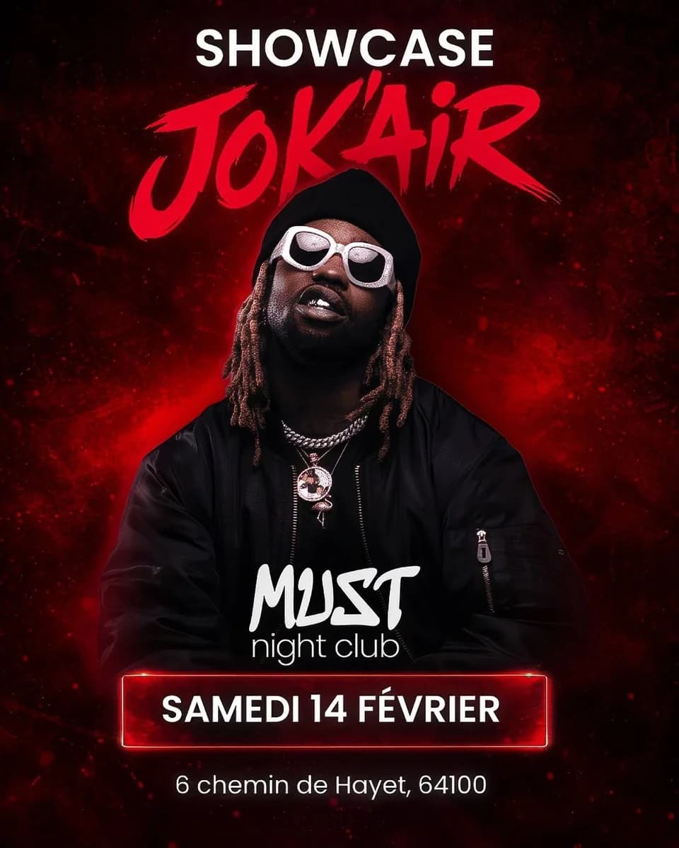 Showcase Saint-Valentin : Jok’Air au MUST Night Club