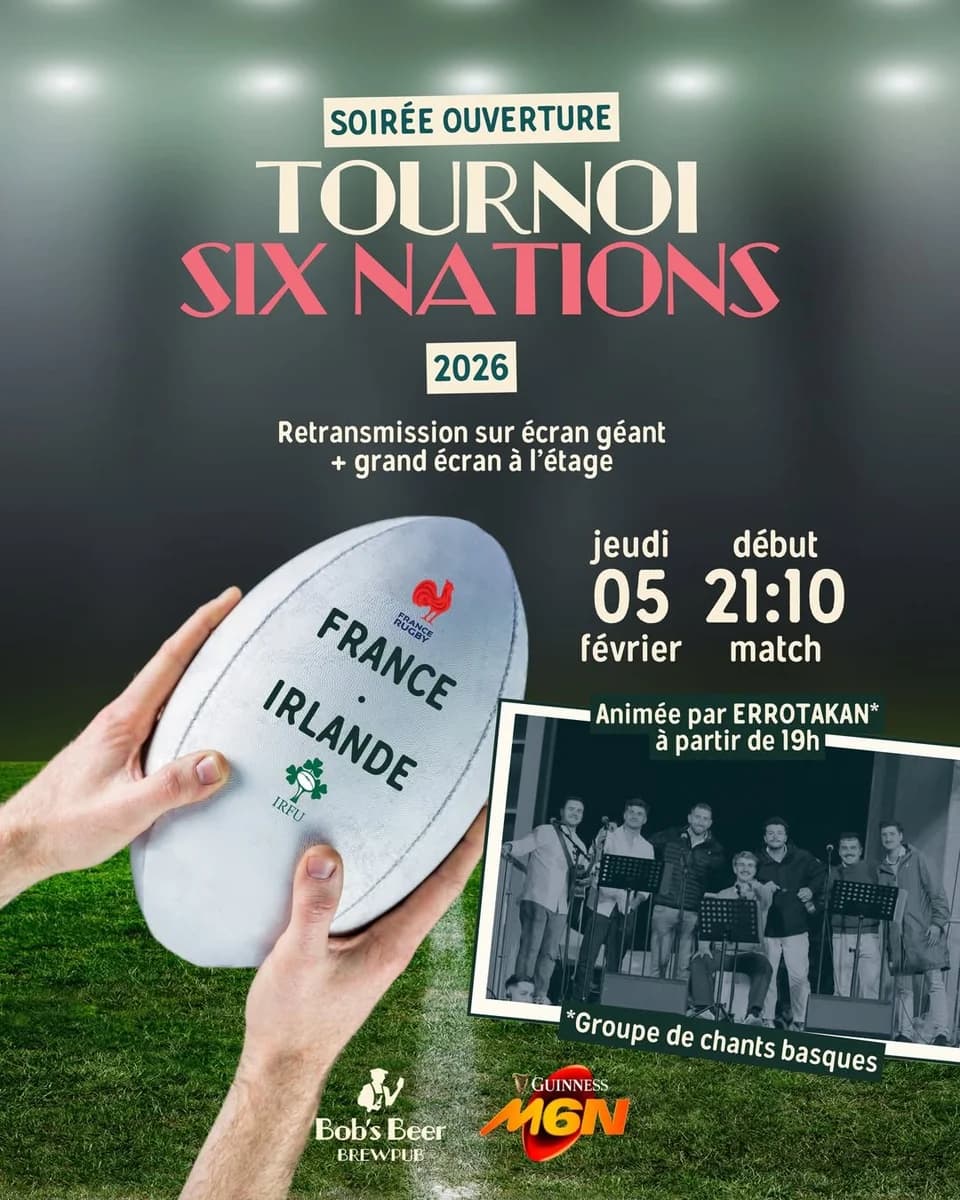 Soirée d’ouverture Six Nations : France - Irlande au Bob’s Beer Brewpub