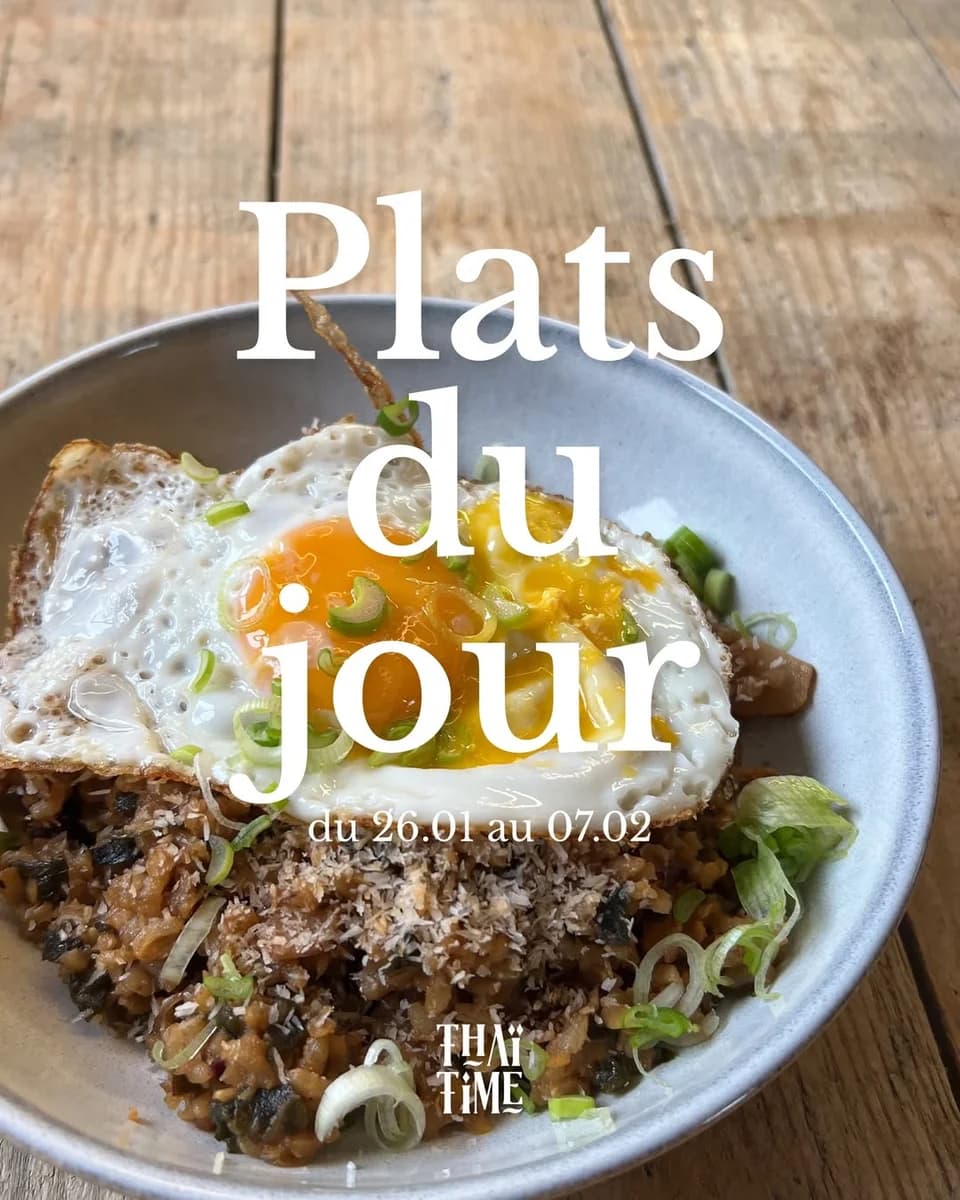 Plats du jour Thaï Time (cantine du moment)