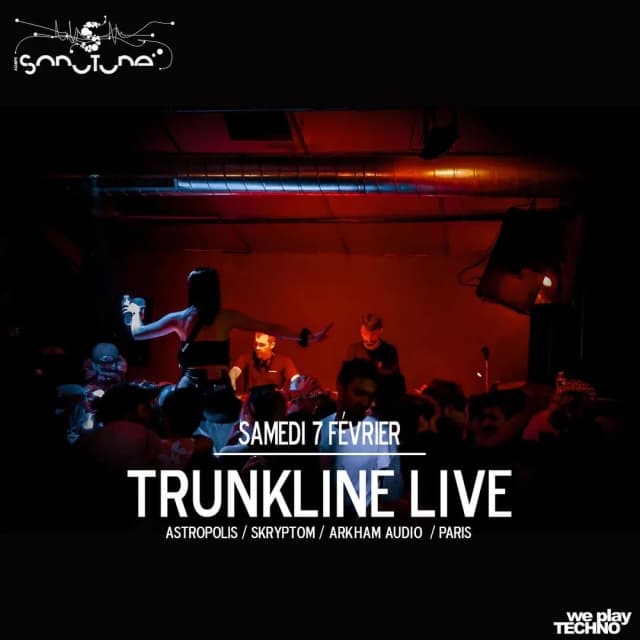 We Play Techno : TRUNKLINE Live au Sonotone
